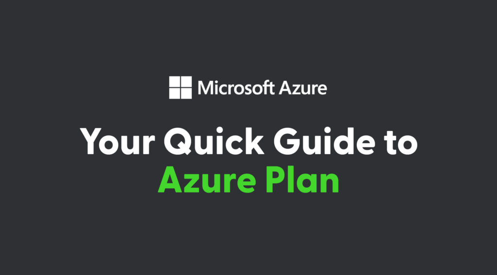 Guide to Microsoft's Azure Plan