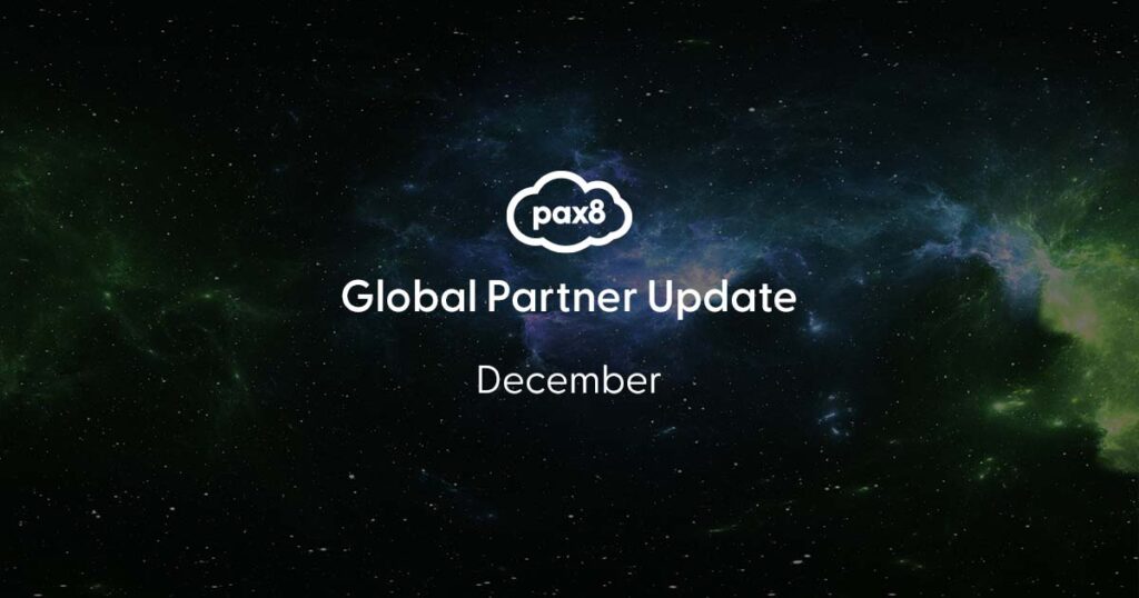 Pax8 December Partner Update