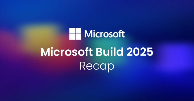 Microsoft Build 2025 Recap Pax8